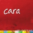 Cara