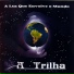 Grupo A Trilha feat. Luiza Rabello