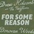 Drew Holcomb & The Neighbors, Donovan Woods