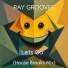Ray Grooves