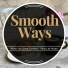 Smooth Ways
