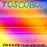 Toscoboy