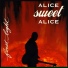 Alice Sweet Alice