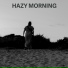 Hazy Morning
