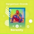 Gargantuan Grande