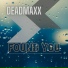 Deadmaxx