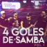 4 Goles de Samba