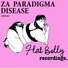Disease,Za Paradigma