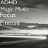 ADHD Magic Music