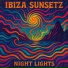 Ibiza Sunsetz feat. Faded Deep