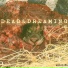 Dead and Dreaming