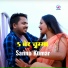 Sannu Kumar, Suman Sona