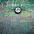 Tutor X feat. Xclusive34