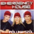 Emergency House