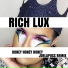 RICH LUX