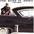 Kurt Maloo vs. Double - Loopy Avenue, 2006