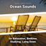 Relaxing Music, Ocean Sounds, Nature Sounds