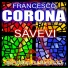 Francesco corona feat. Savevi