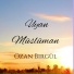 Ozan Birgül, İlahiler, Cuma Mesajları
