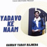 Gaurav Yadav Rajheda