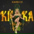 KI$KA