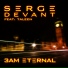 Serge Devant Feat. Taleen