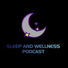 Ambient Sleep, Sleep And Wellness Podcast
