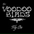 The Voodoo Birds