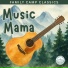 Music Mama
