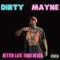Dirty Mayne