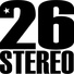 26 Stereo