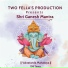 Two Fella's Production