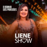 Liene Show