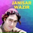 janisar wazir