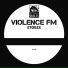 Violence FM