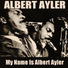 Albert Ayler