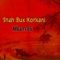 Shah Bux Korkani