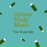 Upbeat Study Music