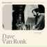 Dave Van Ronk