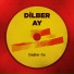 Dilber Ay