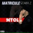 Matricule Scara Z