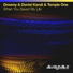 Dreamy, Daniel Kandi, Temple One