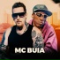 Mc Buia, DJ Rhuivo