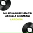 Say Mohammad Safaei, Abdulla Ghorbani