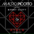 Mauro Picotto feat. Barny Scott
