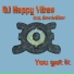 DJ Happy Vibes feat. Dave LeBlanc