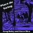 Greg Ruby, Steve Rice