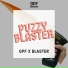 Greazy Puzzy Fuckerz, Blaster