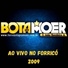FORRÓ BOTA PRA MOER, JOÃO BANDEIRA JR