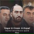 Vüqar Biləcəri feat. Orxan Lökbatanlı, Rəşad Dağlı